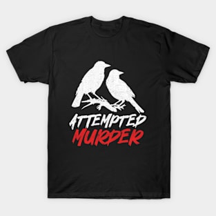 Attempted Murder - Vintage T-Shirt